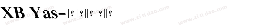 XB Yas字体转换